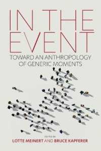 In the Event : Toward an Anthropology of Generic Moments