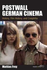 Postwall German Cinema : History, Film History and Cinephilia (Film Europa)