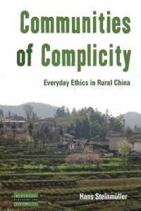 Communities of Complicity : Everyday Ethics in Rural China (Dislocations)