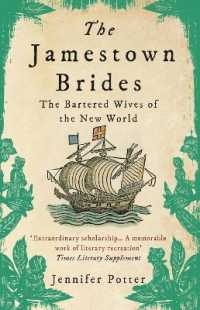 The Jamestown Brides : The Bartered Wives of the New World