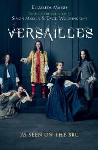 Versailles : The shockingly sexy novel of the hit TV show
