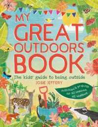 Outdoor Wonderland : The Kids' Guide to Being Outside -- Paperback