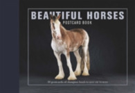 Beautiful Horses Postcard Book : 30 Postcards of Champion Breeds to Keep or to Send （POS）