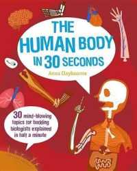 The Human Body in 30 Seconds (Kids 30 Seconds)