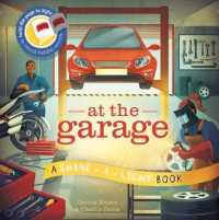 At the Garage : A shine-a-light book (Shine-a-light) -- Hardback