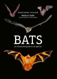 Bats : An illustrated guide to all species