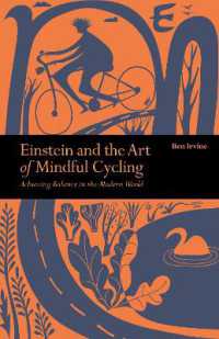 Einstein & the Art of Mindful Cycling : Achieving Balance in the Modern World (Mindfulness series)