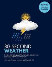 30-second Weather : The 50 most significant phenomena and events, each explained in half a minute (30 Second) -- Paperback / softback