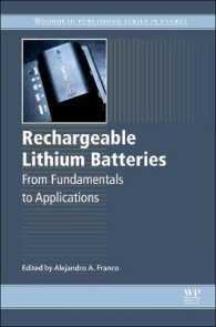 再充電リチウム電池：基礎から応用まで<br>Rechargeable Lithium Batteries : From Fundamentals to Applications (Woodhead Publishing Series in Energy)