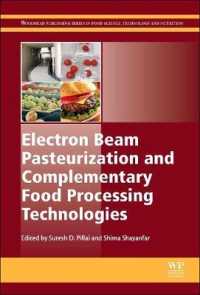 Electron Beam Pasteurization and Complementary Food Processing Technologies (Woodhead Publishing Series in Food Science, Technology and Nutrition)