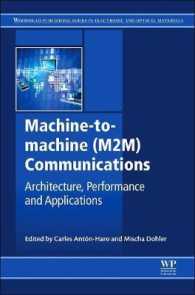 Machine-to-machine (M2M) Communications : Architecture, Performance and Applications (Woodhead Publishing Series in Electronic and Optical Materials)