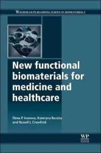 New Functional Biomaterials for Medicine and Healthcare (Woodhead Publishing Series in Biomaterials) -- Hardback