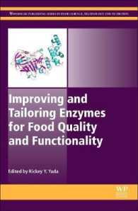 Improving and Tailoring Enzymes for Food Quality and Functionality (Woodhead Publishing Series in Food Science, Technology and Nutrition)