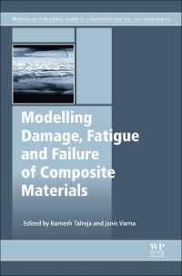 Modeling Damage, Fatigue and Failure of Composite Materials (Woodhead Publishing Series in Composites Science and Engineering)