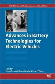 電気自動車のためのバッテリー技術の進展<br>Advances in Battery Technologies for Electric Vehicles (Woodhead Publishing Series in Energy)
