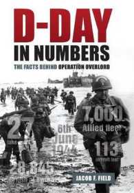 D-Day in Numbers : The Facts Behind Operation Overlord