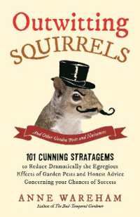 Outwitting Squirrels : And Other Garden Pests and Nuisances