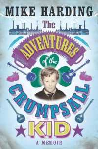 Adventures of the Crumpsall Kid : A Memoir -- Hardback