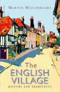 The English Village : History and Traditions