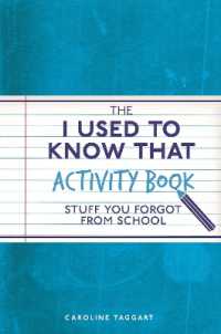 The I Used to Know That Activity Book : Stuff you forgot from school