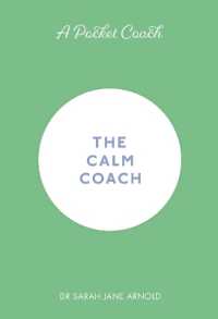 A Pocket Coach: The Calm Coach (Pocket Guides to Self-care)