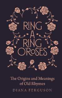 Ring-a-Ring o'Roses : Old Rhymes and Their True Meanings