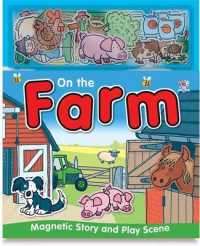 On the Farm (Magnetic Story and Playscene Books) -- Mixed media product