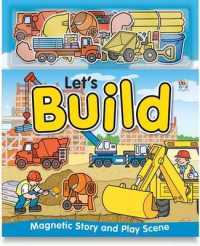 Let's Build (Magnetic Story and Playscene Books) -- Mixed media product