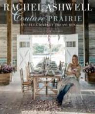 Rachel Ashwell Couture Prairie and Flea Market Treasures