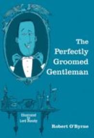 The Perfectly Groomed Gentleman