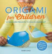 More Origami for Children : 35 Fun Paper Projects to Fold in an Instant -- Paperback / softback