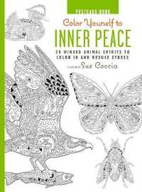 Color Yourself to Inner Peace Postcard Book : 20 Winged Animal Spirits to Color in and Reduce Stress （POS）