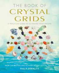 The Book of Crystal Grids : A Practical Guide to Achieving Your Dreams (Philip Permutt's bibliography)