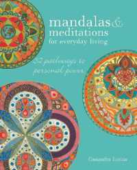 Mandalas & Meditations for Everyday Living : 52 Pathways to Mindfulness