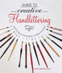 Guide to Creative Handlettering : Over 20 Step-by-Step Projects & Creative Techniques