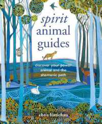 Spirit Animal Guides : Discover Your Power Animal and the Shamanic Path