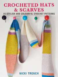 Crocheted Hats and Scarves : 35 Stylish and Colourful Crochet Patterns （UK）