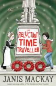 The Reluctant Time Traveller (Time Traveller)