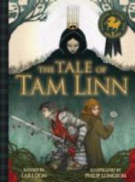 The Tale of Tam Linn (Picture Kelpies: Traditional Scottish Tales)