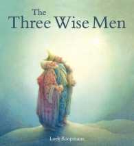 The Three Wise Men : A Christmas Story