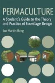 Permaculture : A Student's Guide to the Theory and Practice of Ecovillage Design