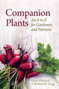 Companion Plants: An a to Z for Gardeners and Farmers
