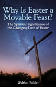 Why Is Easter a Movable Feast? : The Spiritual and Astronomical Significance of the Changing Date of Easter