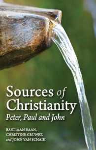 Sources of Christianity : Peter, Paul and John