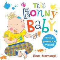 This Bonny Baby : A Mirror Board Book (Wee Kelpies) （Board Book）