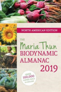The North American Maria Thun Biodynamic Almanac 2019 （TRA）