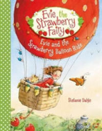 Evie and the Strawberry Balloon Ride (Evie the Strawberry Fairy)