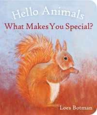 Hello Animals, What Makes You Special? (Hello Animals) （Board Book）