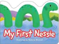 My First Nessie (Wee Kelpies) （Board Book）