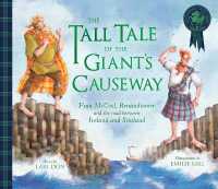 The Tall Tale of the Giant's Causeway : Finn McCool, Benandonner and the road between Ireland and Scotland (Picture Kelpies: Traditional Scottish Tales)